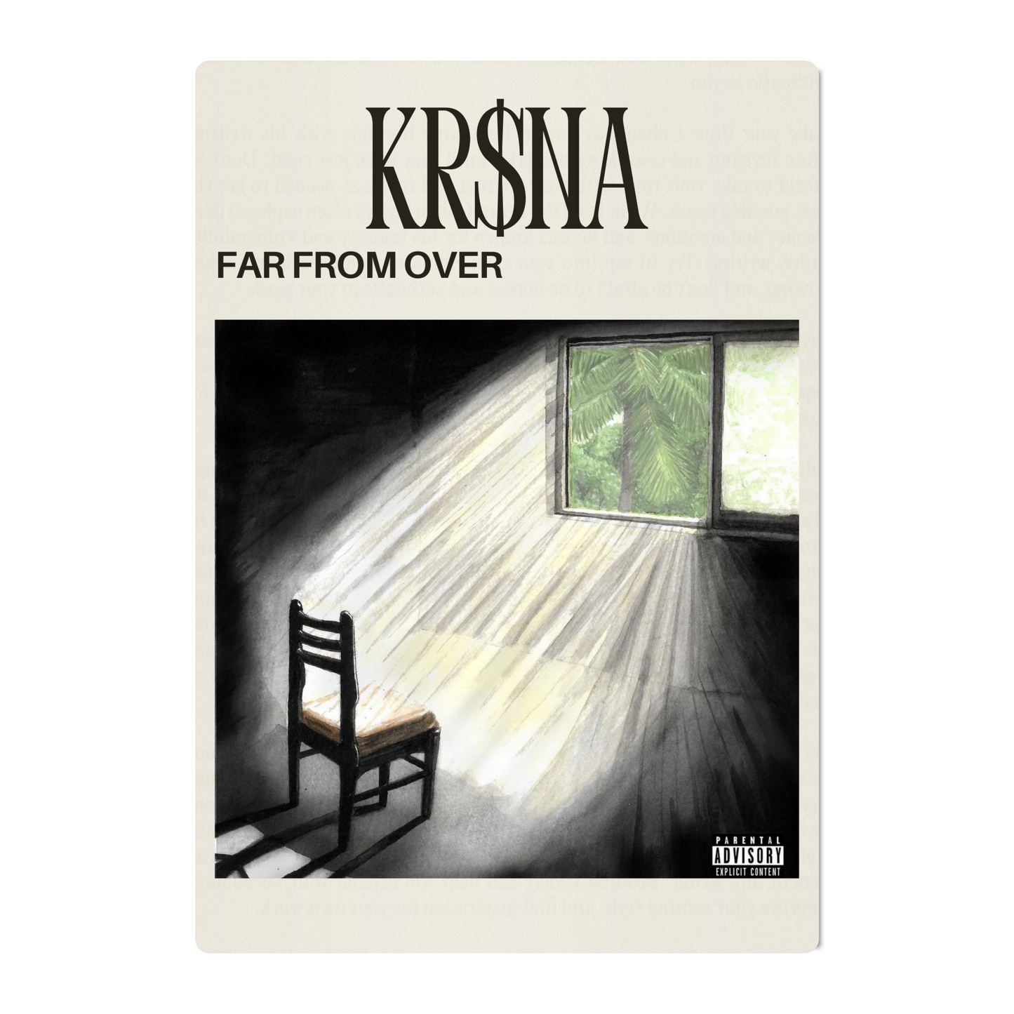 KR$NA – FAR FROM OVER POSTER