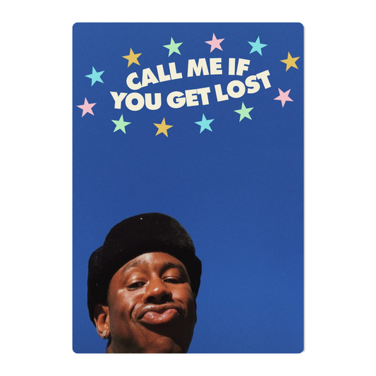 TYLER THE CREATOR CALL ME IF YOU GET LOST POSTER